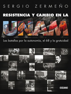 cover image of Resistencia y cambio en la UNAM